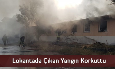 Lokantada Çıkan Yangın Korkuttu