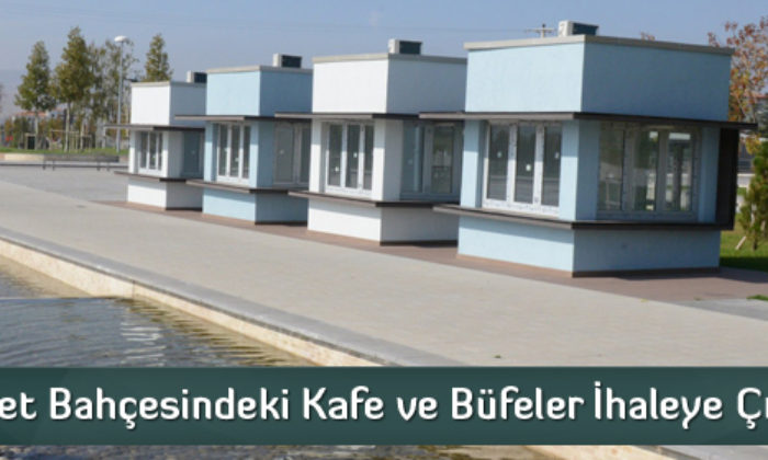 Millet Bahçesindeki Kafe ve Büfeler İhaleye Çıkıyor