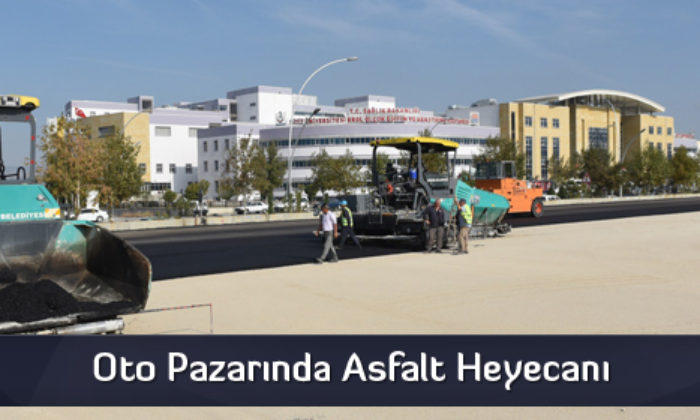 Oto Pazarında Asfalt Heyecanı