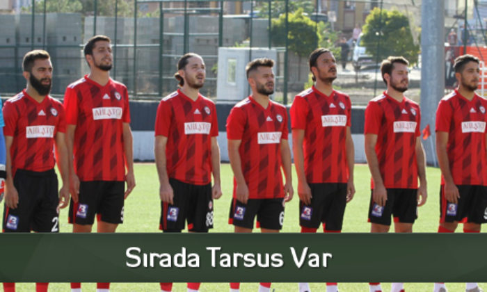 Sırada Tarsus Var