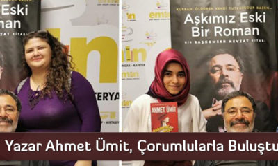 Yazar Ahmet Ümit, Çorumlularla Buluştu
