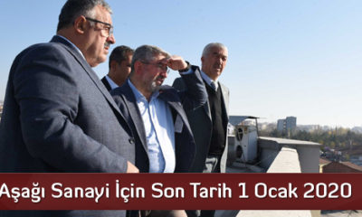 Aşağı Sanayi İçin Son Tarih 1 Ocak 2020