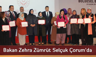 Bakan Zehra Zümrüt Selçuk Çorum’da