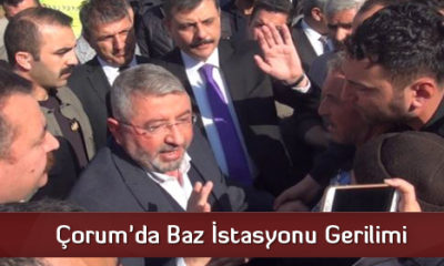 Çorum’da Baz İstasyonu Gerilimi