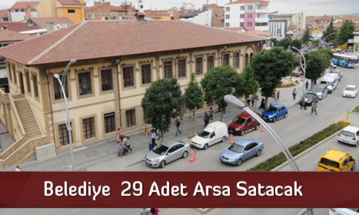 Belediye  29 Adet Arsa Satacak