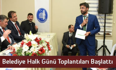 Belediye Halk Günü Toplantıları Başlattı