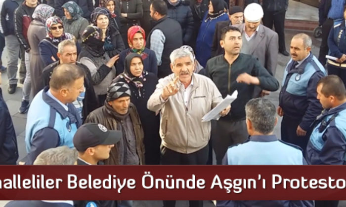 Mahalleliler Belediye Önünde Aşgın’ı Protesto Etti