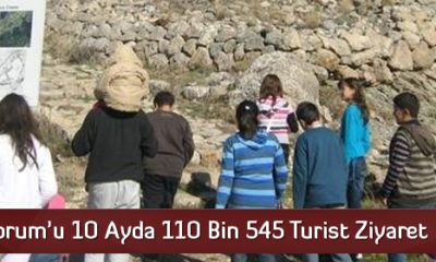 Çorum’u 10 Ayda 110 Bin 545 Turist Ziyaret Etti