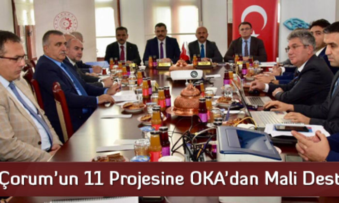Çorum’un 11 Projesine OKA’dan Mali Destek
