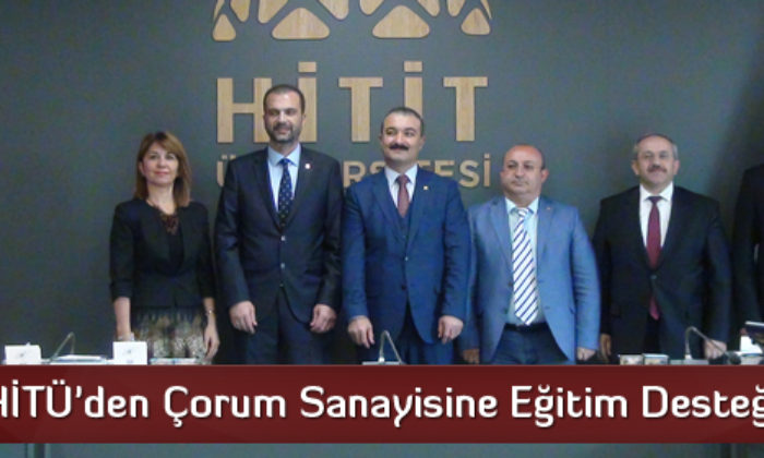 HİTÜ’den Çorum Sanayisine Eğitim Desteği