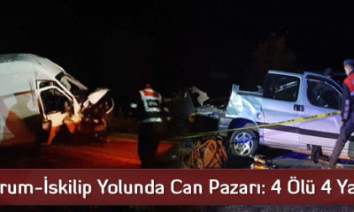 Çorum-İskilip Yolunda Can Pazarı: 4 Ölü 4 Yaralı