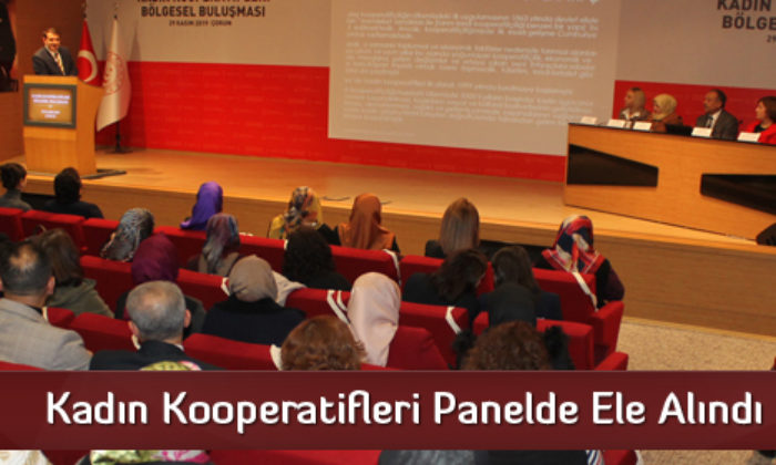Kadın Kooperatifleri Panelde Ele Alındı