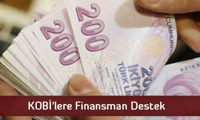 KOBİ’lere Finansman Destek