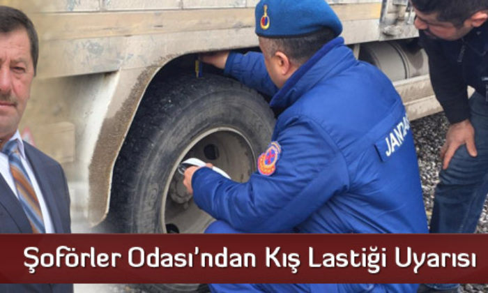 Şoförler Odası’ndan Kış Lastiği Uyarısı