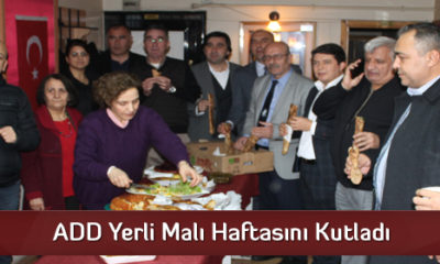 ADD Yerli Malı Haftasını Kutladı