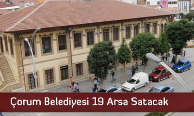 Çorum Belediyesi 19 Arsa Satacak