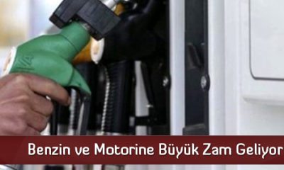 Benzin ve Motorine Büyük Zam Geliyor