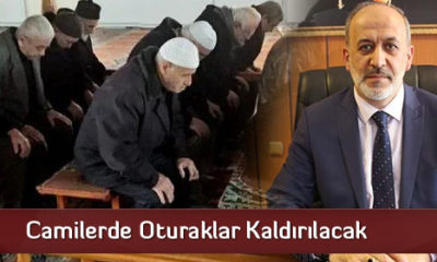 Camilerde Oturaklar Kaldırılacak