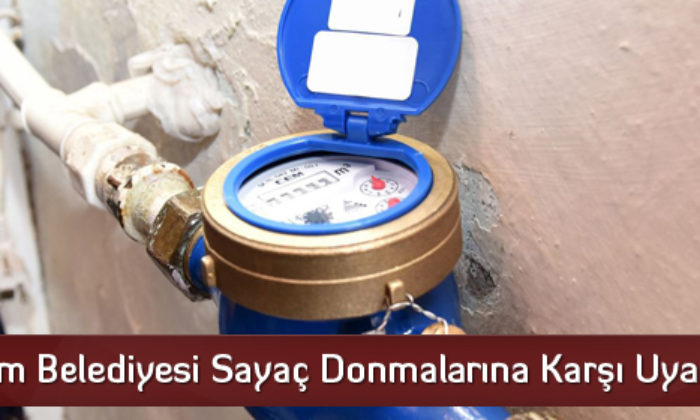 Çorum Belediyesi Sayaç Donmalarına Karşı Uyardı
