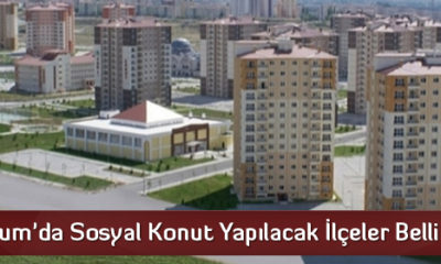 Çorum’da Sosyal Konut Yapılacak İlçeler Belli Oldu