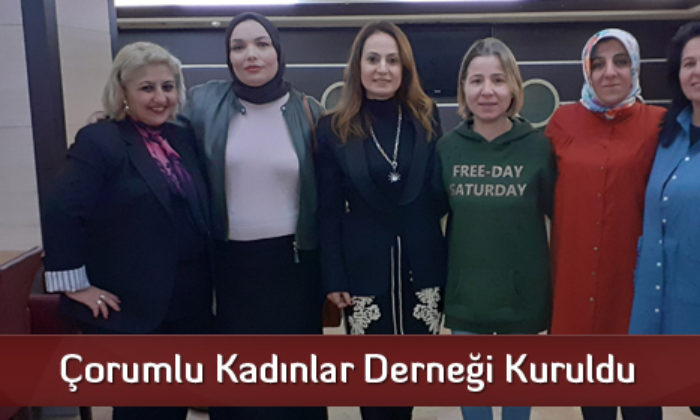 Çorumlu Kadınlar Derneği Kuruldu