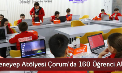 Deneyep Atölyesi Çorum’da 160 Öğrenci Alacak