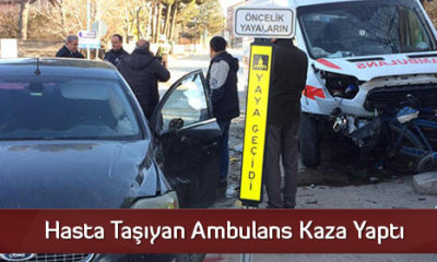 Hasta Taşıyan Ambulans Kaza Yaptı
