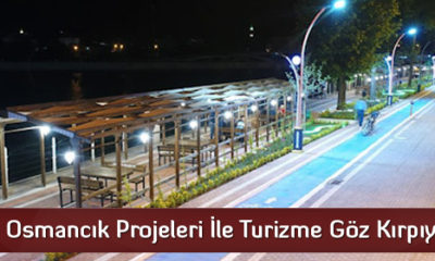 Osmancık Projeleri İle Turizme Göz Kırpıyor