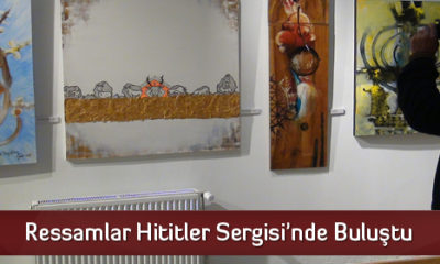 Ressamlar Hititler Sergisi’nde Buluştu