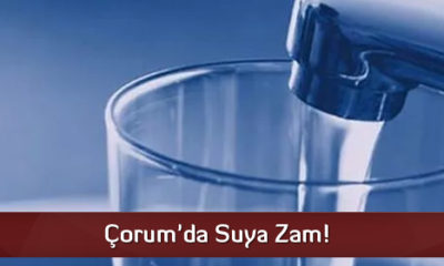 Çorum’da Suya Zam!
