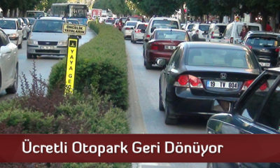 Ücretli Otopark Geri Dönüyor