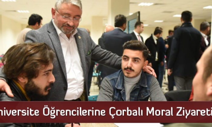 Üniversite Öğrencilerine Çorbalı Moral Ziyareti