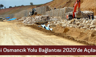 Yeni Osmancık Yolu Bağlantısı 2020’de Açılacak