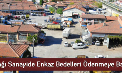 Aşağı Sanayide Enkaz Bedelleri Ödenmeye Başladı