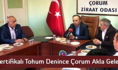 ‘Sertifikalı Tohum Denince Çorum Akla Gelecek’