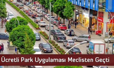 Ücretli Park Uygulaması Meclisten Geçti