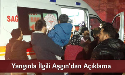 Yangınla İlgili Aşgın’dan Açıklama