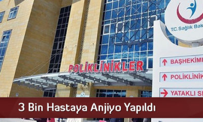 3 Bin Hastaya Anjiyo Yapıldı