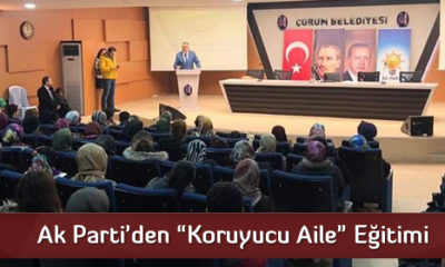 Ak Parti’den “Koruyucu Aile” Eğitimi