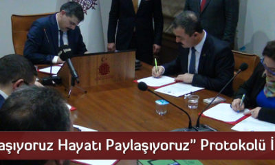 “Can Taşıyoruz Hayatı Paylaşıyoruz” Protokolü İmzaladı
