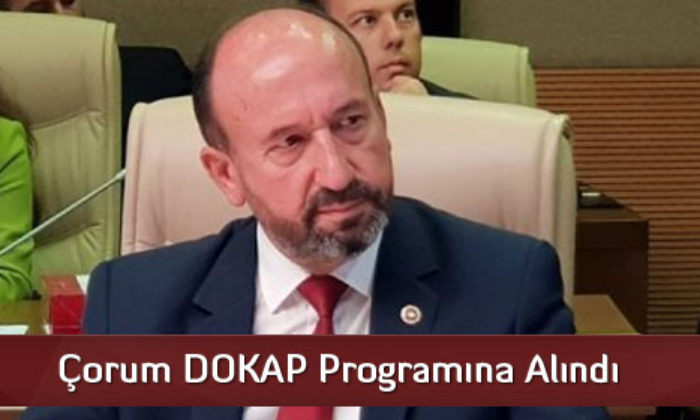 Çorum DOKAP Programına Alındı
