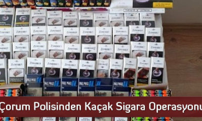 Çorum Polisinden Kaçak Sigara Operasyonu