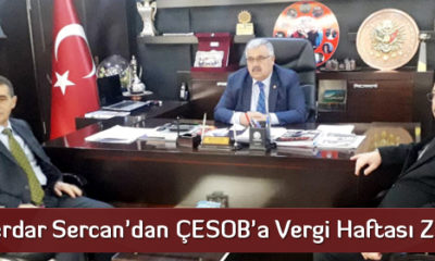 Defterdar Sercan’dan ÇESOB’a Vergi Haftası Ziyareti