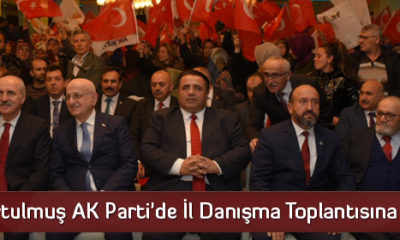 Kurtulmuş AK Parti’de İl Danışma Toplantısına Katıldı