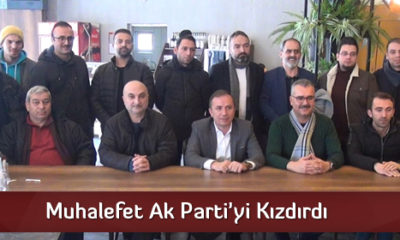 Muhalefet Ak Parti’yi Kızdırdı