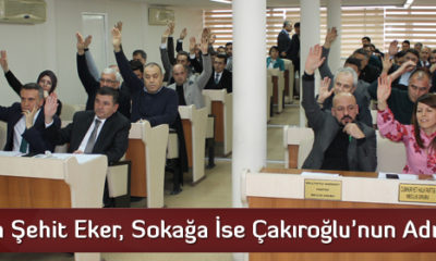 Parka Şehit Eker, Sokağa İse Çakıroğlu’nun Adı Verildi