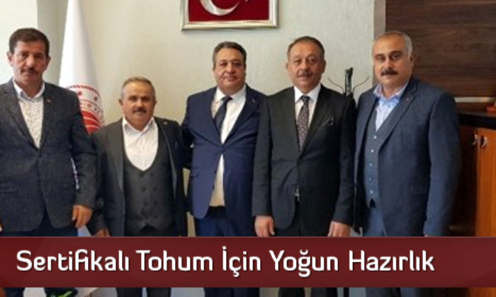 Sertifikalı Tohum İçin Yoğun Hazırlık