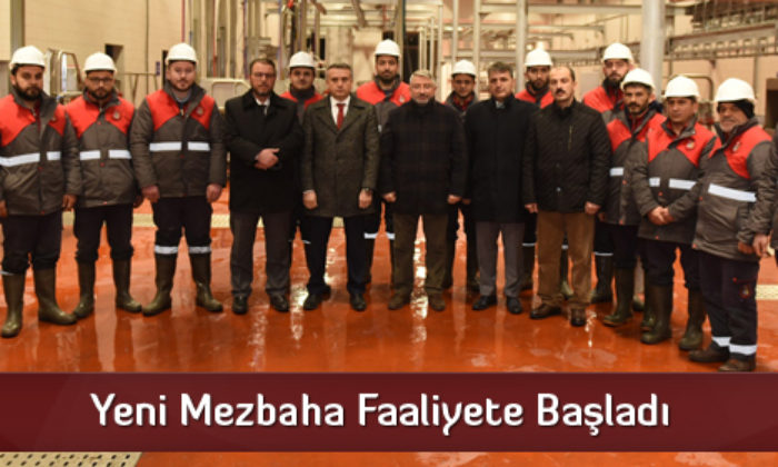 Yeni Mezbaha Faaliyete Başladı