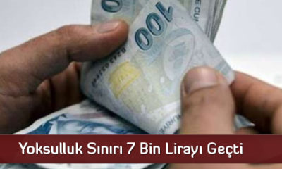 Yoksulluk Sınırı 7 Bin Lirayı Geçti