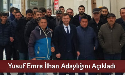 Yunus Emre İlhan Adaylığını Açıkladı